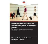 Gestion des ressources humaines dans le secteur public: Une analyse du taux de rotation des professeurs d'université