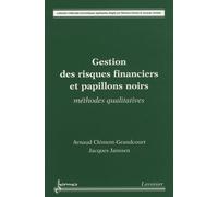 Gestion des risques financiers et papillons noirs: Méthodes qualitatives