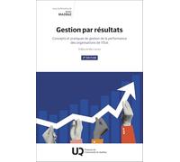 Gestion par résultats: Concepts et pratiques de gestion de la performance des organisations de l'État (2025)