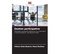 Gestion participative: Participation des parents d'élèves aux cours techniques à l'école publique Dr. João Bacelar Portela