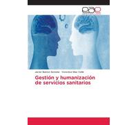 Gestión y humanización de servicios sanitarios