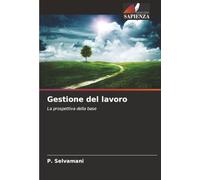 Gestione del lavoro: La prospettiva della base