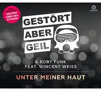 Gestört aber GeiL & Koby Funk feat. Wincent Weiss - Unter Meiner Haut (2-Track)