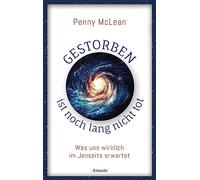 Gestorben ist noch lang nicht tot: Was uns wirklich im Jenseits erwartet. Mit Faltkarte (48 x 40 cm)