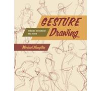 Gesture Drawing by Michael Hampton Paperback Rocky Nook Drawing a