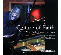 Gesture of Faith by Michael Cochrane (2010-01-01)