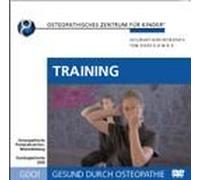 Gesund durch Osteopathie. Training - Osteopathisches Übungsprogramm zum Mitmachen: Einfache Übungen zur Unterstützung der Gesundheit für Erwachsene und Kinder. 10 Minuten und 20 Minuten Power-Übun