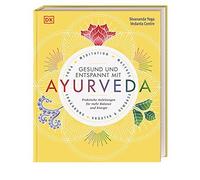 Gesund und entspannt mit Ayurveda: Praktische A, Centre Hardcover.
