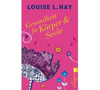 Gesundheit fur Korper und Seele, Hay, Renner, Horner, Gorden 9783548746005.