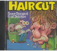 Get a Haircut by George Thorogood & Destroyers