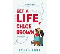Get A Life, Chloe Brown – discovered on TikTok! The perfect feel-good romance