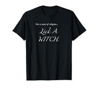 Get A Taste Of Religion Lick A Witch Pagan T-Shirt