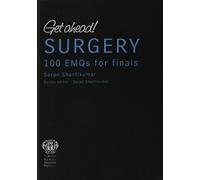 Get ahead! SURGERY100 EMQs for Finals