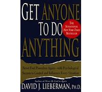 Get Anyone to Do Anything