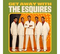 Get Away With the Esquires