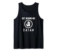 GET Behind ME Satan Funny Gift Tank Top