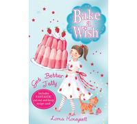 Get Better Jelly: 3 (Bake a Wish)