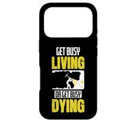 Get Busy Living or Get Busy Dying Case for iPhone 17 Pro