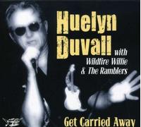 Get Carried Away by Huelyn Duvall (2008-04-08)