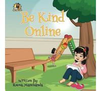 Get Cyber Safe: Be Kind Online