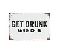 Get Drunk and Irish On Tin Signs Vintage Tin Sign Hanging Wall Plaque Kitchen 16x12 In