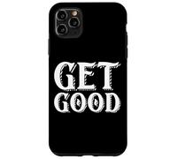 Get Good PC or Console Gamer Trash Talk Meme Quote For Gamer Case for iPhone 11 Pro Max