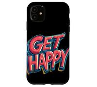 Get Happy Speech for a Bright Day Ahead Case for iPhone 11