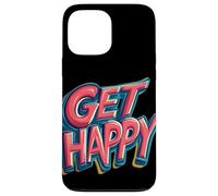 Get Happy Speech for a Bright Day Ahead Case for iPhone 13 Pro Max