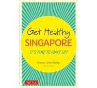 Get Healthy Singapore: It's Time to Wake Up!