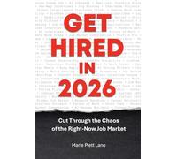 Get Hired in 2026: Cut Through the Chaos of the Right-Now Job Market