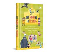 Get Hooked to Friends (Hook Book): A 4 in 1 Gorgeously Illustrated Book on Friendship | Giftable Hardback Edition | Ages 5+