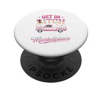 Get in Bitch I Found A Deal On Marketplace Shirt Retro Funny PopSockets Adhesive PopGrip