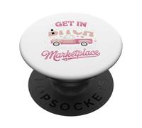 Get in Bitch I Found A Deal On Marketplace Shirt Retro Funny PopSockets Adhesive PopGrip