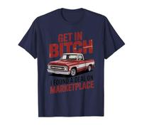 Get in I Found a Deal - Funny Marketplace Meme Design T-Shirt