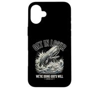 Get in Loser Doing Gods Will Jonah Bible Verse Christian Case for iPhone 16 Plus