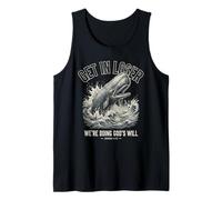 Get in Loser Doing Gods Will Jonah Bible Verse Christian Tank Top
