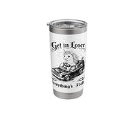 Get in Loser Everything’s Forked Unicorn Dark Humor Stainless Steel Insulated Tumbler