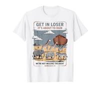 Get in Loser Its About to Rain Genesis Six Nine T-Shirt