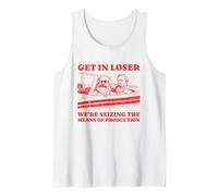Get in Loser Karl Marx Friedrich Engels Socialist Communist Tank Top