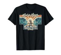 Get in Loser Moses Red Sea Christian Cross Bible Miracle T-Shirt
