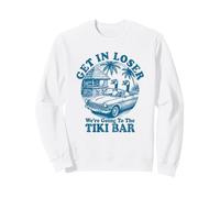Get in Loser Tiki Bar Hawaii Meme Tiki Vibes Pun Funny Goose Sweatshirt