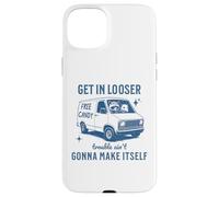 Get In Loser Trouble Ain't Gonna Make Itself Raccoon Opossum Case for iPhone 15 Plus