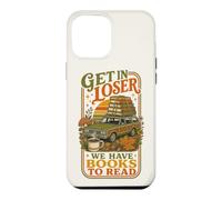 Get In Loser We Have Books To Read Bookworm Librarian Case for iPhone 12 Pro Max