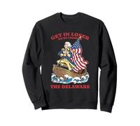 Get In Loser We're Crossing Delaware Meme Sweatshirt