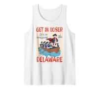 Get in Loser We're Crossing the Delaware Founding Fathers Tank Top
