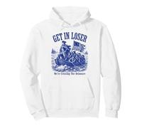 Get in Loser We're Crossing The Delaware Funny History Pullover Hoodie
