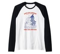 Get in Loser We're Crossing The Delaware Funny Raglan Baseball Tee
