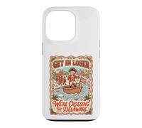 Get In Loser We're Crossing The Delaware George Washington Case for iPhone 13 Pro