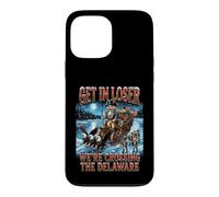Get In Loser We're Crossing The Delaware George Washington Case for iPhone 13 Pro Max