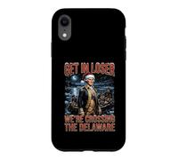 Get In Loser We're Crossing The Delaware George Washington Case for iPhone XR